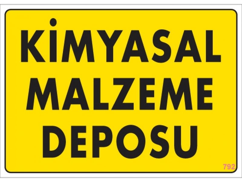 792 Kimyasal Malzeme Deposu Levha 25X35 cm