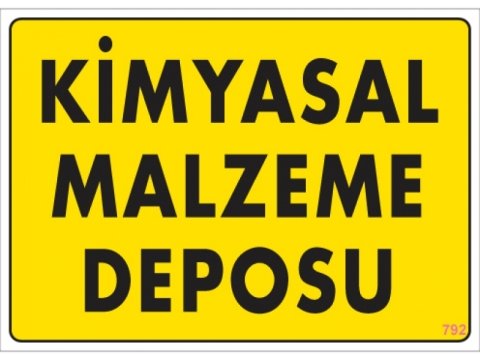 792 Kimyasal Malzeme Deposu Levha 25X35 cm