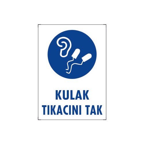 012 Kulak Tıkacını Tak Levha 25X35 cm