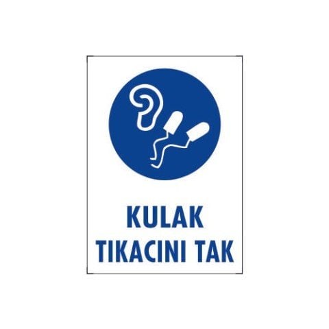 012 Kulak Tıkacını Tak Levha 25X35 cm
