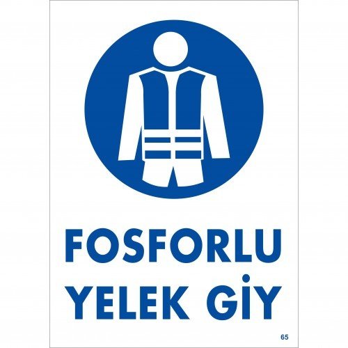 065 Fosforlu Yelek Giy Dekota Levha 25X35 cm