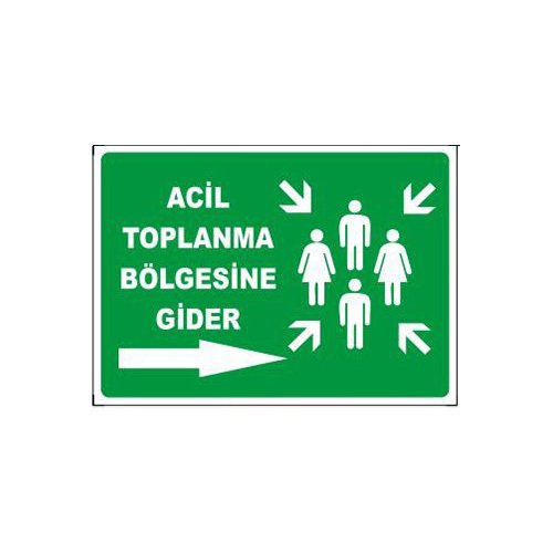 069 Acil Toplanma Bölgesine Gider -Sağ Ok-  Dekota Levha 25X35 cm
