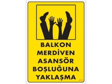 411 Balkon Merdiven Bşluğuna Yaklaşma Levha 25X35 cm