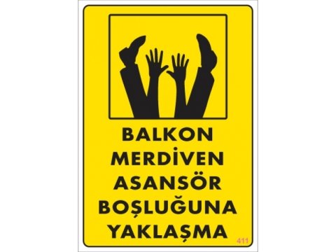 411 Balkon Merdiven Bşluğuna Yaklaşma Levha 25X35 cm