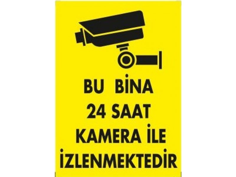 432 Bu Bina 24 Saat Kamera ile İzlenmektedirA Levha 25X35 cm