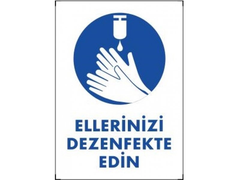 1249 Ellerinizi Dezenfekte Edin Levhası 25X35 cm