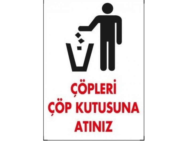 1255 Çöpleri Çöp Kutusuna Atınız Levhası 25X35 cm