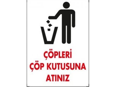 1255 Çöpleri Çöp Kutusuna Atınız Levhası 25X35 cm