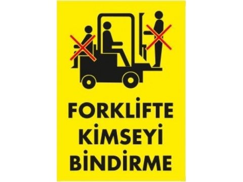 1301 Forklifte Kimseyi Bindirme Levhası 25X35 cm