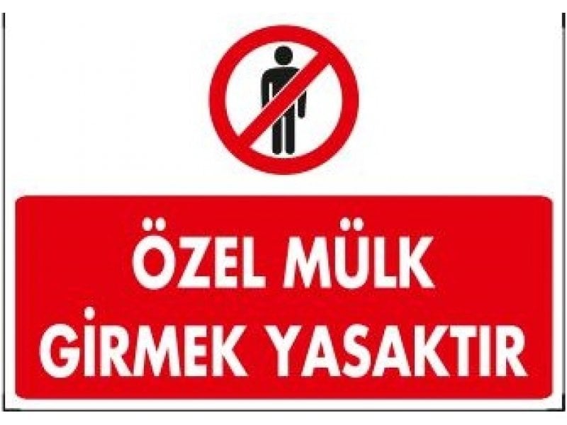 1408 Özel Mülk Girmek Yasaktır Levhası 25X35 cm