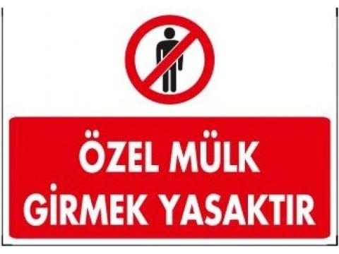 1408 Özel Mülk Girmek Yasaktır Levhası 25X35 cm