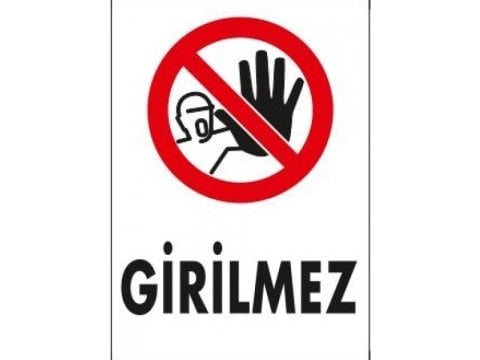 1479 Girilmez Levhası 25X35 cm