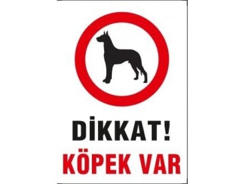 1491 Dikkat Köpek Var Levhası 25X35 cm