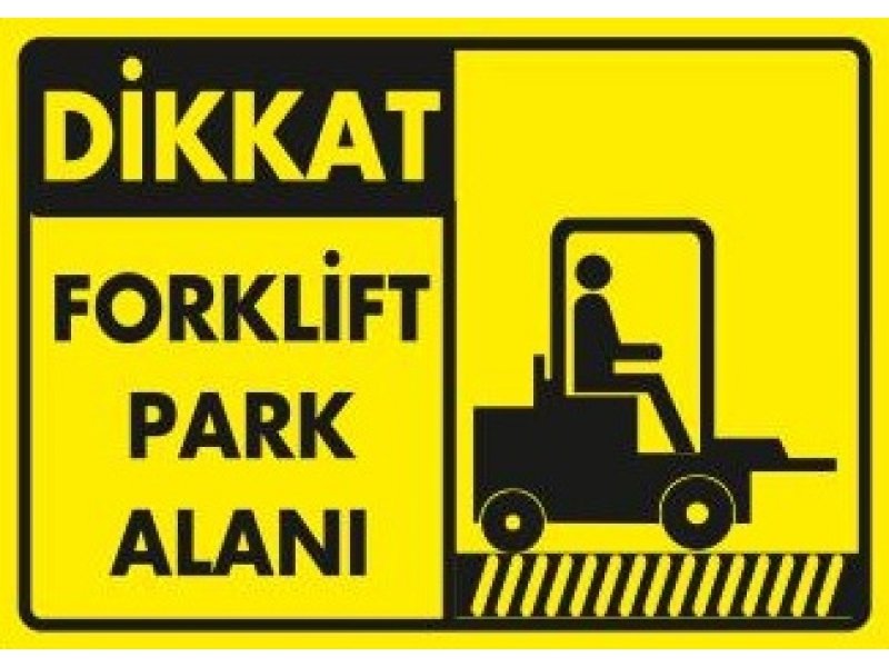 1582 Forklift Park Alanı Levhası 25X35 cm