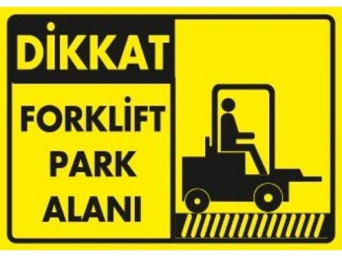 1582 Forklift Park Alanı Levhası 25X35 cm