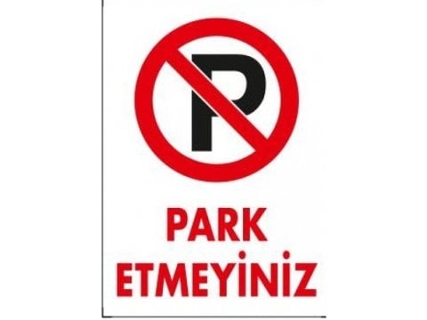 1598 Park Etmeyiniz Levhası 25X35 cm